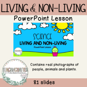 living-and-non-living a PowerPoint lesson